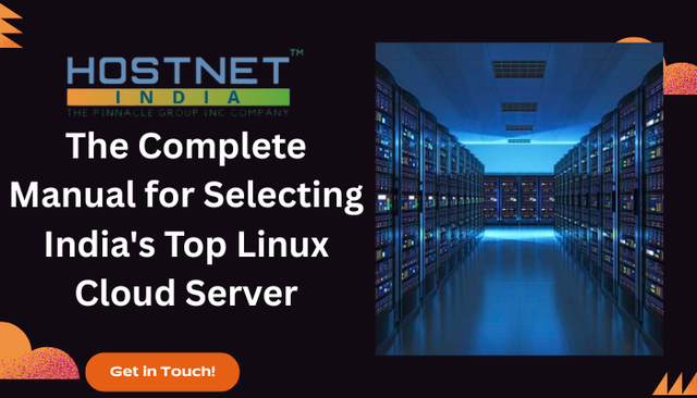 The Complete Manual for Selecting India’s Top Linux Cloud Server Linux Cloud Server
